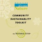 Book: Whistler Community Sustainability Toolkit - The Natural Step, by Sustainability Partners